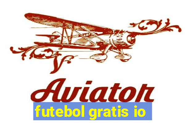 futebol gratis io